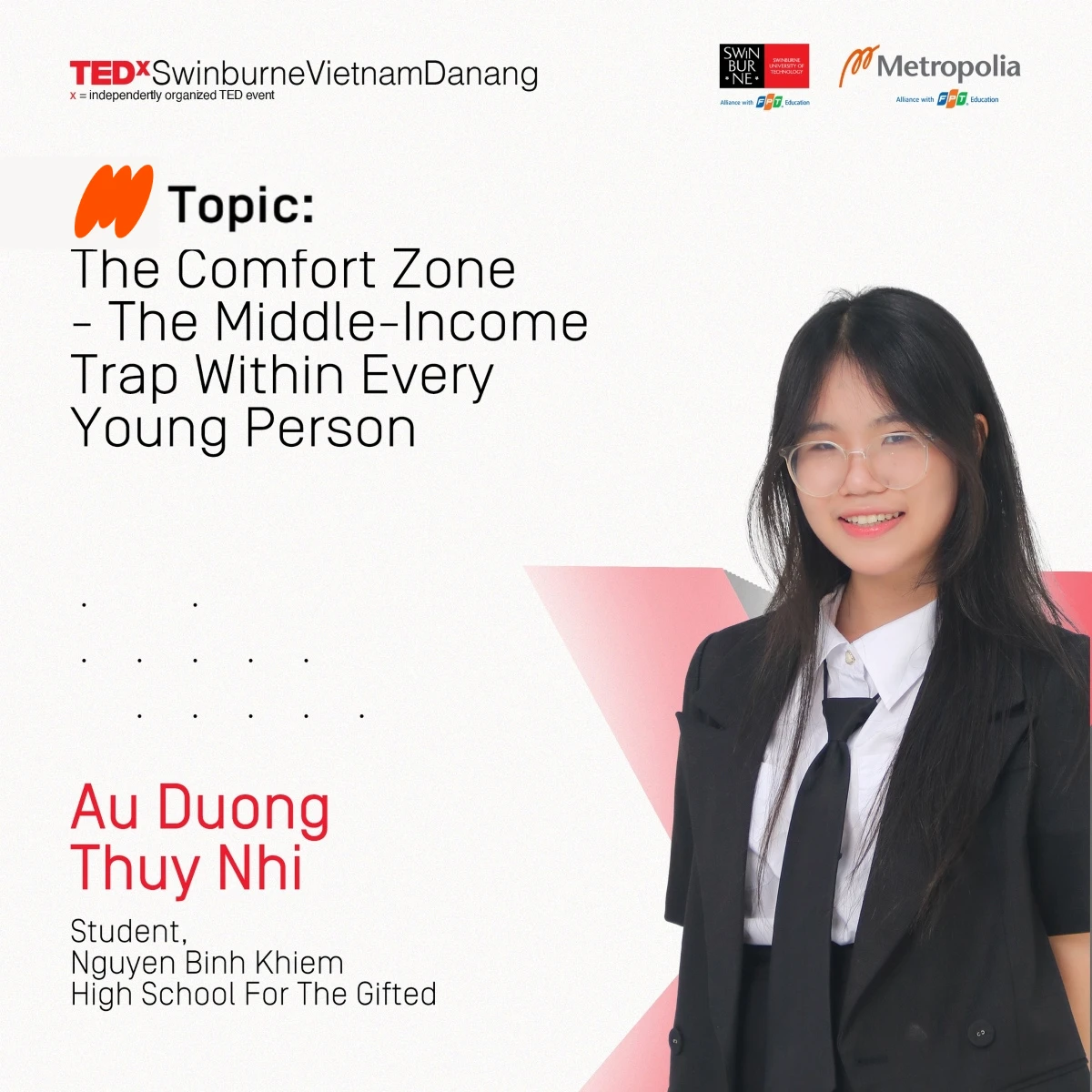 Âu Dương Thùy Nhi – học sinh Trường THPT Chuyên Nguyễn Bỉnh Khiêm - diễn giả mang sứ mệnh thắp sáng tương lai tại TEDxSwinburneVietnamDanang 2025
