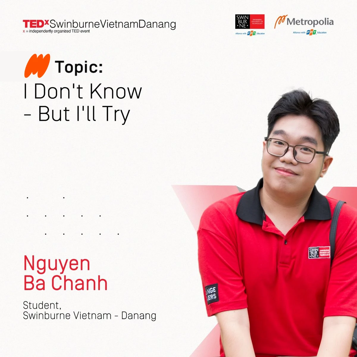 Nguyễn Bá Chánh – sinh viên tại Swinburne Việt Nam (Đà Nẵng) - diễn giả tại TEDxSwinburneVietnamDanang 2025