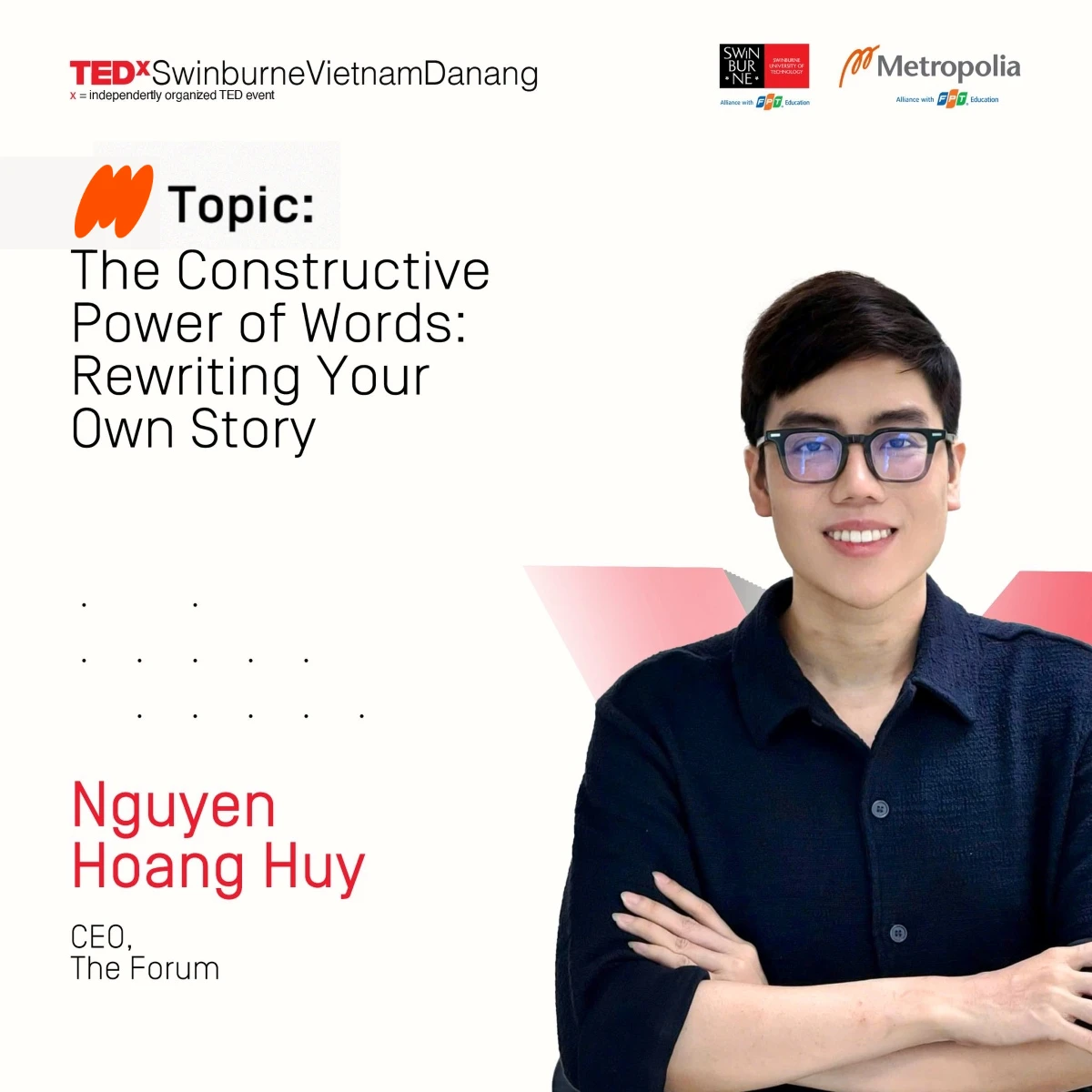  Nguyễn Hoàng Huy – CEO Trung tâm Anh ngữ The Forum - diễn giả tại TEDxSwinburneVietnamDanang 2025