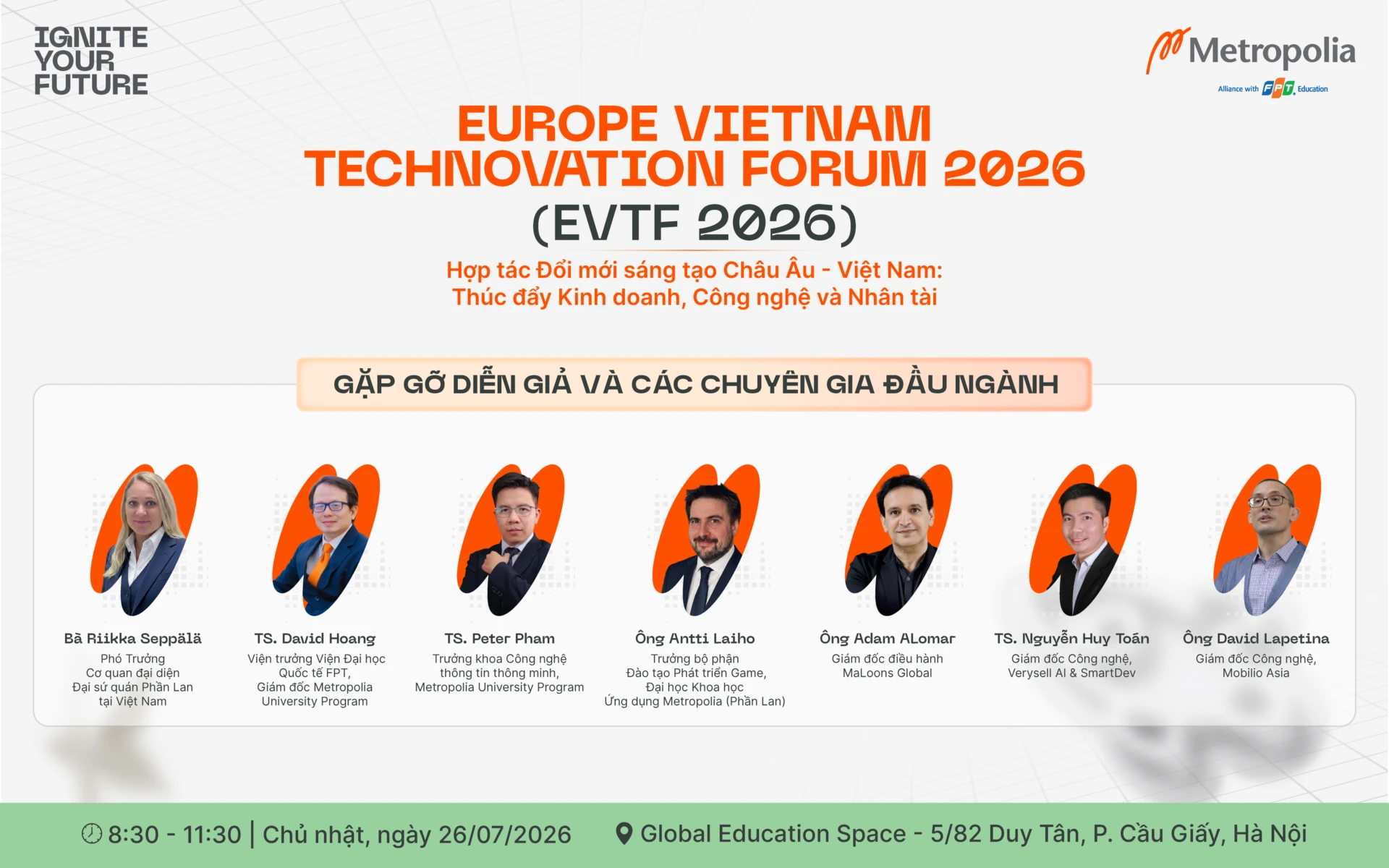 Europe - Vietnam Technovation Forum 2026: Diễn đàn kết nối đào tạo quốc tế với nhu cầu nhân lực kinh doanh - công nghệ 2 Những gương mặt sẽ đồng hành tại EVTF 2026, kết nối góc nhìn từ giáo dục, doanh nghiệp và hợp tác quốc tế nhằm tìm lời giải cho bài toán phát triển nguồn nhân lực trong nền kinh tế số.