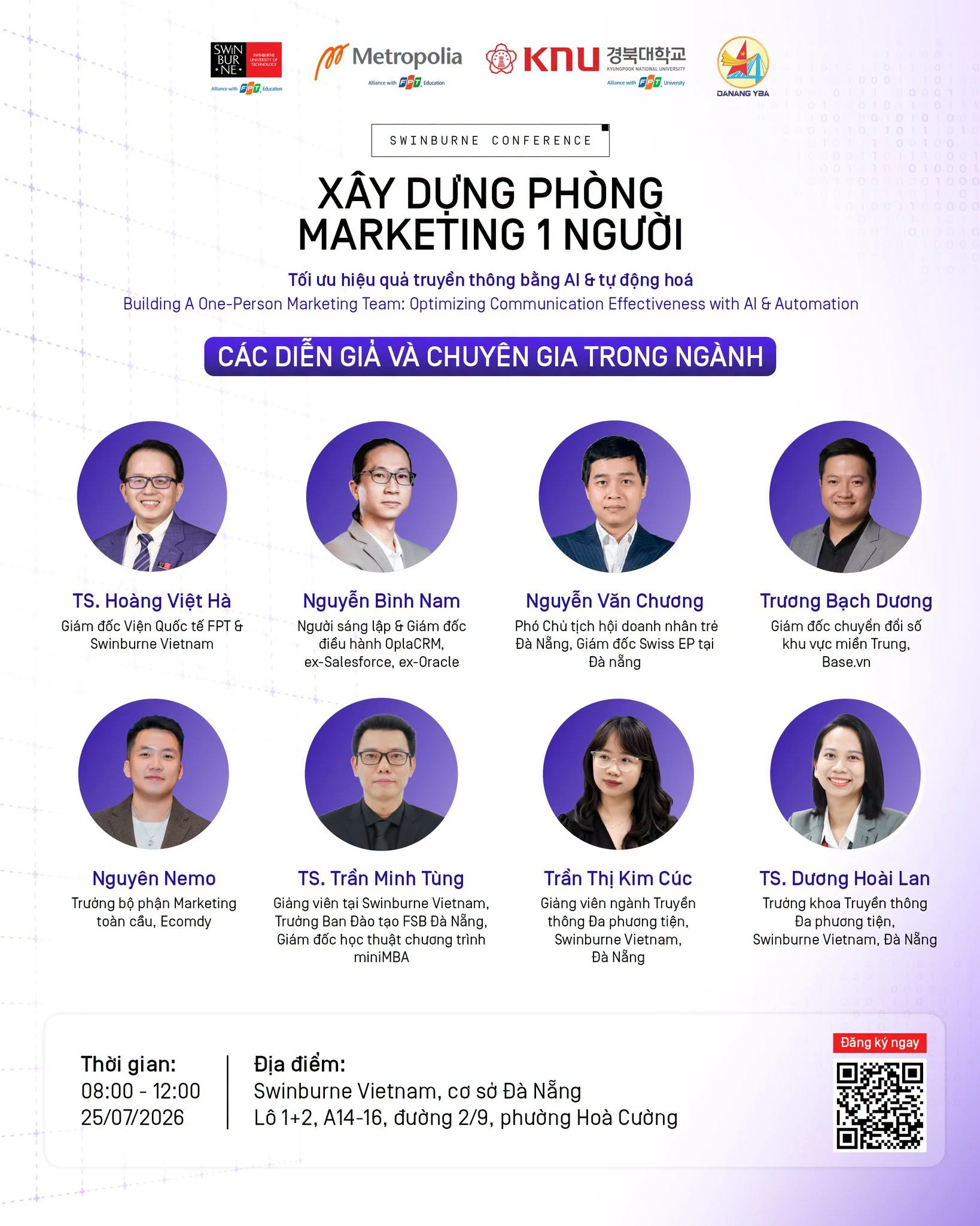 Hội thảo "Xây dựng Phòng Marketing Một Người": Giải pháp marketing tinh gọn thời đại AI 2 Các chuyên gia, lãnh đạo doanh nghiệp và giảng viên sẽ chia sẻ kinh nghiệm ứng dụng AI, CRM và tự động hóa trong xây dựng mô hình marketing tinh gọn tại hội thảo.