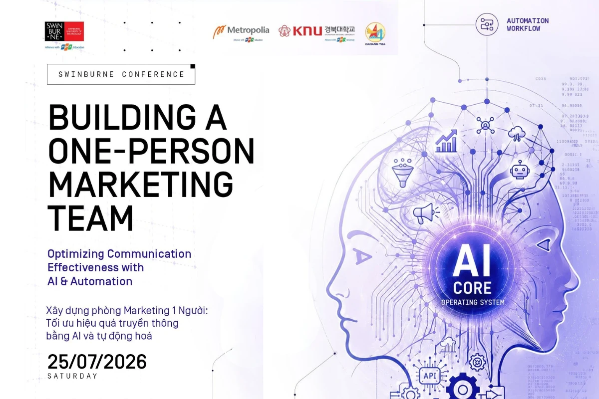Hội thảo "Xây dựng Phòng Marketing Một Người": Giải pháp marketing tinh gọn thời đại AI 1 Hội thảo "Xây dựng Phòng Marketing 1 Người – Tối ưu hiệu quả truyền thông bằng AI & Tự động hóa" sẽ chính thức diễn ra ngày 25/07/2026